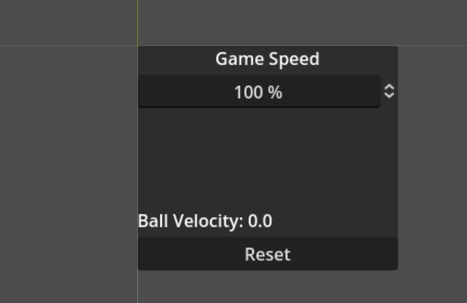 Dev menu UI. Game Speed, Ball velocity and reset button